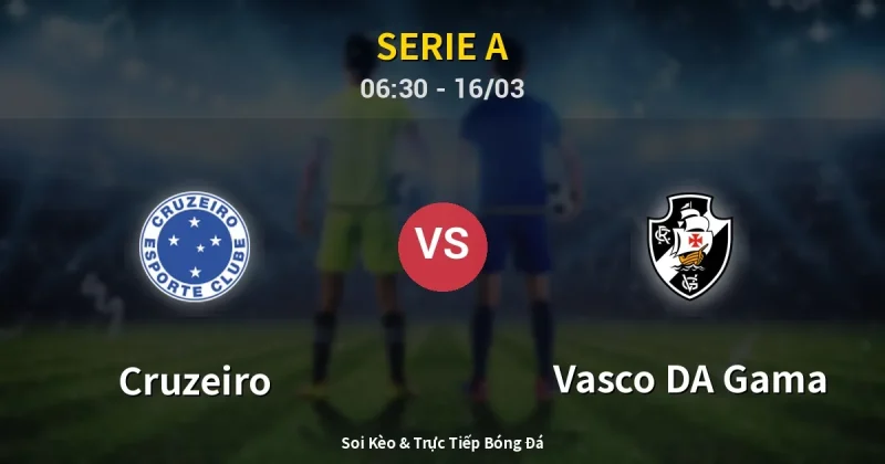 Cruzeiro vs Vasco DA Gama 16/03